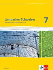 Lambacher Schweizer Mathematik 7 - G8. Ausgabe Hessen