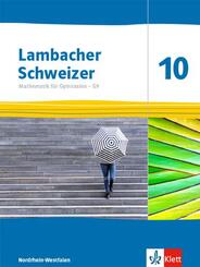 Lambacher Schweizer Mathematik 10 - G9. Ausgabe Nordrhein-Westfalen