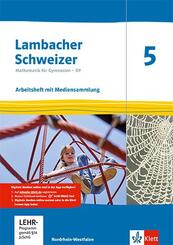 Lambacher Schweizer Mathematik 5 - G9. Ausgabe Nordrhein-Westfalen