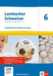Lambacher Schweizer Mathematik 6 - G9. Ausgabe Nordrhein-Westfalen