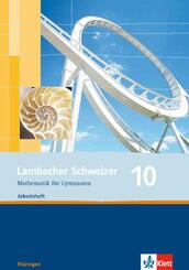 Lambacher Schweizer Mathematik 10. Ausgabe Th&uuml;ringen