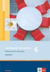 Lambacher Schweizer Mathematik 6. Ausgabe Th&uuml;ringen