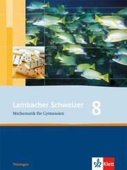 Lambacher Schweizer Mathematik 8. Ausgabe Th&uuml;ringen