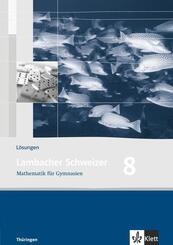 Lambacher Schweizer Mathematik 8. Ausgabe Th&uuml;ringen