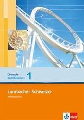 Lambacher Schweizer Mathematik Vertiefungskurs 1 Einf&uuml;hrungsphase. Ausgabe Nordrhein-Westfalen.H.1