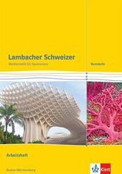 Lambacher Schweizer Mathematik Kursstufe. Ausgabe Baden-W&uuml;rttemberg
