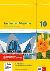 Lambacher Schweizer Mathematik 10. Ausgabe Baden-W&uuml;rttemberg