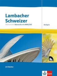 Lambacher Schweizer Mathematik Oberstufe mit MMS/CAS. Analysis, m. 1 Beilage