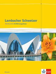 Lambacher Schweizer Mathematik Einf&uuml;hrungsphase. Ausgabe Hessen