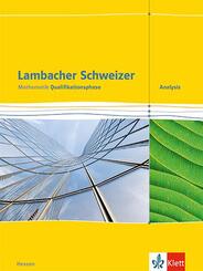 Lambacher Schweizer Mathematik Qualifikationsphase Analysis. Ausgabe Hessen