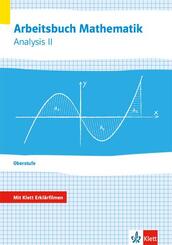 Arbeitsbuch Mathematik Oberstufe Analysis II
