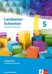 Lambacher Schweizer Mathematik 5. Ausgabe Baden-W&uuml;rttemberg