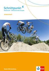 Schnittpunkt Mathematik 6. Differenzierende Ausgabe Baden-W&uuml;rttemberg
