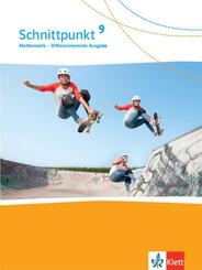 Schnittpunkt Mathematik 9. Differenzierende Ausgabe ab 2017 - 9. Schuljahr, Sch&uuml;lerbuch