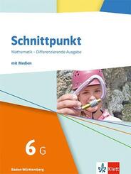 Schnittpunkt Mathematik 6G. Differenzierende Ausgabe Baden-W&uuml;rttemberg, m. 1 Beilage