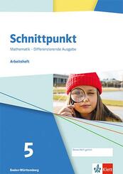 Schnittpunkt Mathematik 5. Differenzierende Ausgabe Baden-W&uuml;rttemberg