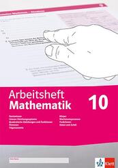 Arbeitsheft Mathematik 10. LGS, quadratische Gleichungen, Potenzen, Trigonometrie, K&ouml;rper, Wachstumsprozesse, Funktionen, Daten, Zufall, Wahrscheinlichkeit