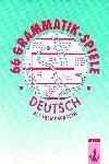 66 Grammatik-Spiele Deutsch als Fremdsprache