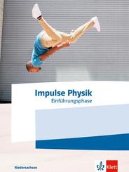 Impulse Physik Oberstufe Einf&uuml;hrungsphase. Ausgabe Niedersachsen