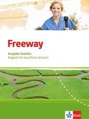Freeway Soziales. Englisch f&uuml;r berufliche Schulen