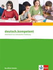 deutsch.kompetent. f&uuml;r berufliche Schulen