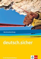 deutsch.sicher. F&uuml;r den Hauptschulabschluss