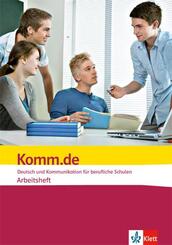 Komm.de. Deutsch und Kommunikation f&uuml;r berufliche Schulen