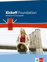 Kickoff Foundation Nordrhein-Westfalen. Englisch f&uuml;r die Berufsvorbereitungsschule, m. 1 Audio-CD