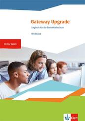 Gateway Upgrade. Englisch f&uuml;r die Berufsfachschule, m. 1 Beilage