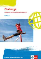 Challenge. Englisch f&uuml;r Berufliche Gymnasien - Ausgabe Nordrhein-Westfalen und Rheinland-Pfalz, m. 1 Beilage