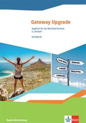 Gateway Upgrade. Englisch f&uuml;r die Berufsfachschule. Ausgabe Baden-W&uuml;rttemberg