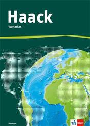 Der Haack Weltatlas. Ausgabe Th&uuml;ringen Sekundarstufe I