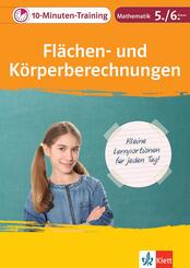10-Minuten-Training Mathematik Fl&auml;chen- und K&ouml;rperberechnungen 5./6. Klasse