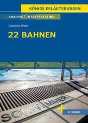 22 Bahnen von Caroline Wahl