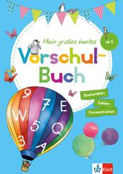 Mein großes buntes Vorschul-Buch