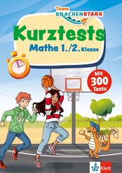 Klett Team Drachenstark: Kurztests Mathe 1./2. Klasse
