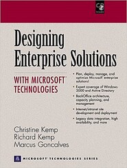 Designing Enterprise Solutions with Microsoft Technologies, w. CD-ROM