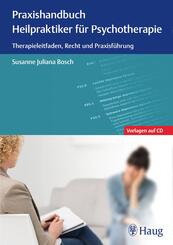Praxishandbuch Heilpraktiker f&uuml;r Psychotherapie