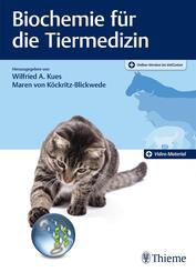 Biochemie f&uuml;r die Tiermedizin