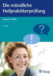 Die m&uuml;ndliche Heilpraktikerpr&uuml;fung