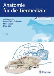 Anatomie f&uuml;r die Tiermedizin
