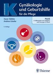 Gyn&auml;kologie und Geburtshilfe f&uuml;r Pflegeberufe