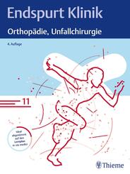 Endspurt Klinik: Orthop&auml;die, Unfallchirurgie