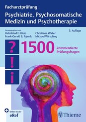 Facharztpr&uuml;fung Psychiatrie, Psychosomatische Medizin und Psychotherapie
