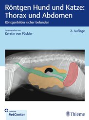 R&ouml;ntgen Hund und Katze: Thorax und Abdomen