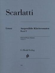 Domenico Scarlatti - Ausgew&auml;hlte Klaviersonaten, Band I.Bd.1