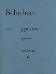 Franz Schubert - S&auml;mtliche T&auml;nze, Band I.Bd.1