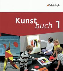 Kunstbuch - Arbeitsb&uuml;cher f&uuml;r die Sekundarstufe I. Bisherige Ausgabe