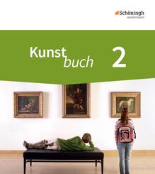 Kunstbuch - Arbeitsb&uuml;cher f&uuml;r die Sekundarstufe I - Neubearbeitung