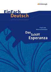 Fred von Hoerschelmann: Das Schiff Esperanza - H&ouml;rspiel